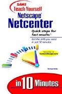 Teach Yourself Netscape Netcenter in 10 Minutes cover