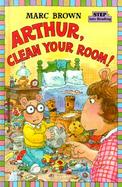 Arthur, Clean Your Room! cover