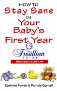 How to Stay Sane in Your Baby's First Year The Tresillian Guide cover