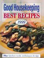 Good Housekeeping Best Recipes 1999 cover