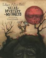 Edgar Allan Poe's Tales of Mystery and Madness cover