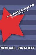 American Exceptionalism And Human Rights cover