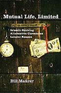 Mutual Life, Limited Islamic Banking, Alternative Currencies, Lateral Reason cover