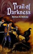 Trail of Darkness cover