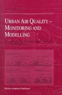 Urban Air Quality Monitoring and Modelling cover