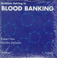 Problem Solving in Blood Banking cover