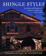 Shingle Styles Innovation and Tradition in American Architecture 1874 to 1982 cover