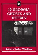13 Georgia Ghosts and Jeffrey cover