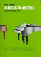 Classics to Moderns in the Early-Advanced Grades cover