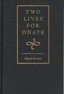 Two Lives for Onate cover
