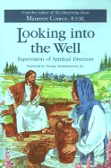 Looking into the Well Supervision of Spiritual Directors cover