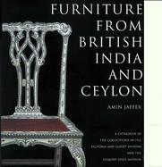 Furniture from British India and Ceylon: A Catalogue of the Collections in the V&a and the Peabody Essex Museum cover
