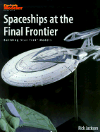 Spaceships at the Final Frontier Building Star Trek Models K cover