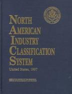 North American Industry Classification System United States, 1997 cover