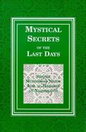 Mystical Secrets of the Last Days cover