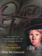 Oliver Twist: The Official Companion cover