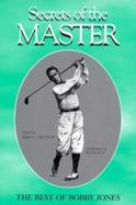 Secrets of the Master: The Best of Bobby Jones cover