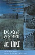 Dogs In The Moonlight cover