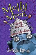 Molly Moon, Micky Minus, & the Mind Machine cover