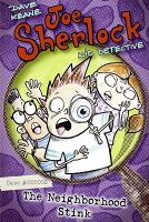 Joe Sherlock, Kid Detective, Case #000002: The Neighborhood Stink cover