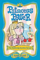 Princess Power #5: The Stubbornly Secretive Servant cover