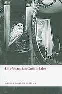 Late Victorian Gothic Tales cover