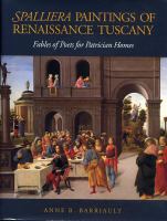 Spalliera Paintings of Renaissance Tuscany: Fables of Poets for Patrician Homes cover