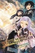 Death March to the Parallel World Rhapsody, Vol. 2 (light Novel) cover