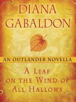 A Leaf on the Wind of All Hallows: An Outlander Novella cover