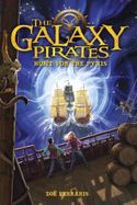 The Galaxy Pirates: Hunt for the Pyxis cover