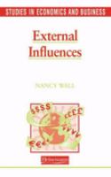 External Influences: Studies in Economics and Business (Studies in economics , &,  business) cover