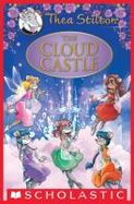 The Cloud Castle (Thea Stilton: Special Edition #4) : A Geronimo Stilton Adventure cover