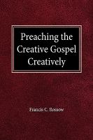 Preaching the Creative Gospel Creatively cover