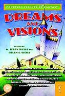 Dreams and Visions Fourteen Flights of Fantasy cover