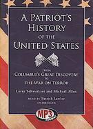A Patriot's History of the United States From Columbus's Great Discovery to the War on Terror cover