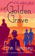 A Golden Grave : A Rose Gallagher Mystery cover