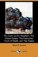 The Cairn on the Headland, The Dream Snake, The Fearsome Touch of Death, and The Hyena cover