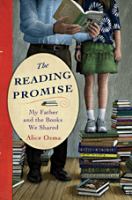 The Reading Promise : My Father and the Books We Shared cover