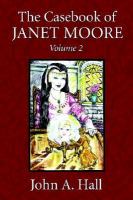 The Casebook Of Janet Moore  (volume2) cover