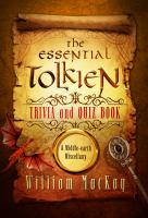 The Essential Tolkien Trivia and Quiz Book : A Middle-Earth Miscellany cover