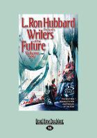 Writers of the Future Volume Xxv : The Best New Science Fiction and Fantasy of the Year (Large Print 16pt) cover