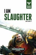 I Am Slaughter cover