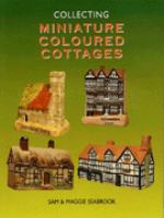 Collecting Miniature Coloured Cottages cover