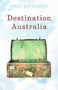 Destination Australia Migration to Australia Since 1901 cover