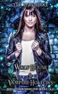 Kiera Hudson: Wolf House and Vampire Hollows (Books 5 And 6) cover