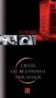 Crash / Die Betoninsel / Der Block cover