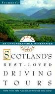 Frommer's Scotland's Best-Loved Driving Tours cover