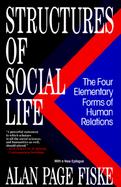Structures of Social Life The Four Elementary Forms of Human Relations cover