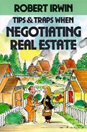 Tips and Traps When Negotiating Real Estate cover