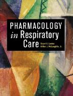 Pharmacology in Respiratory Care cover